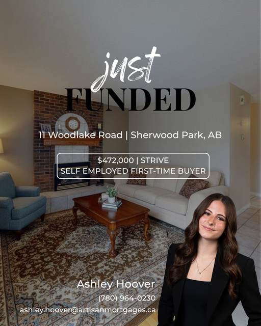 Just funded: 11 Woodlake Road, Sherwood Park, $472,000, Strive, self-employed first-time buyer
